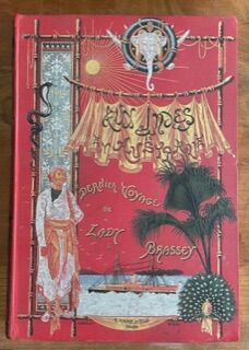 Aux Indes et en Amérique. Dernier voyage de Lady Brassey