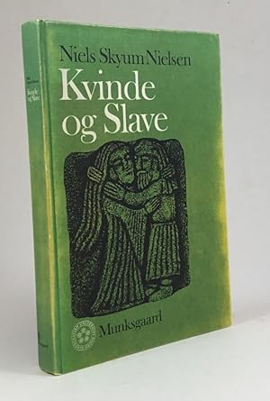 Seller image for Kvinde og Slave. for sale by Vangsgaards Antikvariat Aps