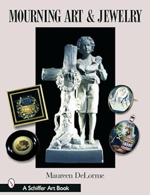 Bild des Verkufers fr Mourning Art & Jewelry zum Verkauf von GreatBookPricesUK