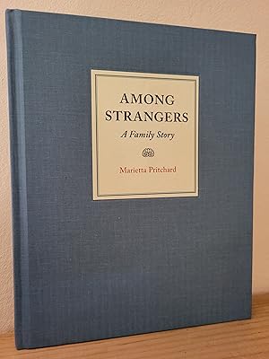 Seller image for Among Strangers; A Family Story for sale by Losaw Service