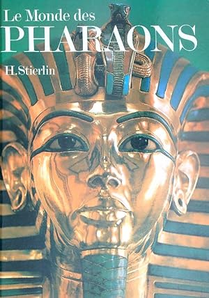 Le monde des pharaons