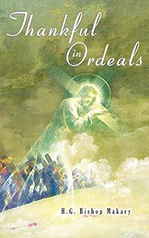 Bild des Verkufers fr Thankful in Ordeals by Makary, Bishop [Paperback ] zum Verkauf von booksXpress
