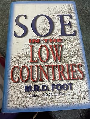 Seller image for Soe in the Low Countries for sale by SGOIS