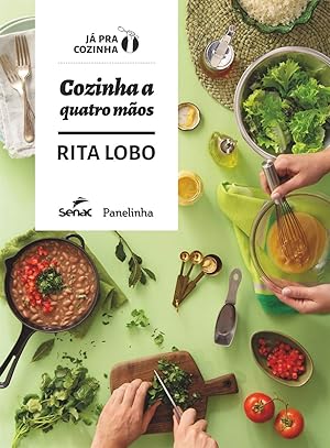 Seller image for Cozinha a quatro mos (Capa dura) for sale by Livraria Ing