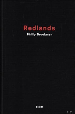Seller image for Redlands : Philip Brookman for sale by BOOKSELLER  -  ERIK TONEN  BOOKS