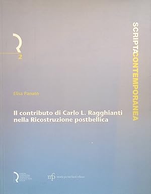 Il contributo di Carlo L. Ragghianti nella ricostruzione post-bellica