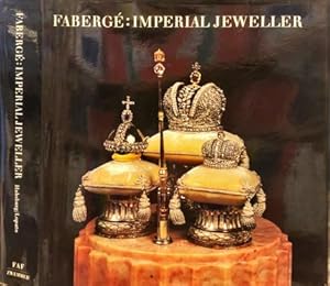 Imagen del vendedor de Faberg: Imperial Jeweller. a la venta por Libreria La Fenice di Pietro Freggio