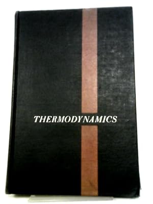 Bild des Verkufers fr Thermodynamics zum Verkauf von World of Rare Books