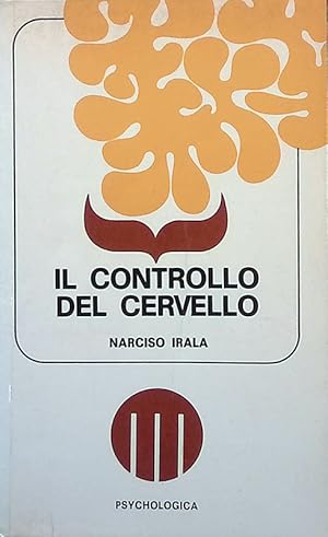 Il controllo del cervello e delle emozioni