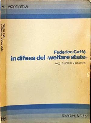 Immagine del venditore per In difesa del "welfare state". venduto da Libreria La Fenice di Pietro Freggio