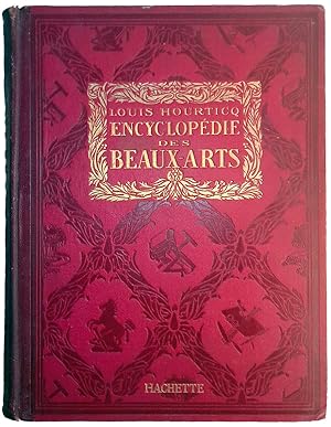 Encyclopédie des Beaux-Arts. Architecture, Sculpture, Peinture, Arts Décoratifs. Vol. I A-K