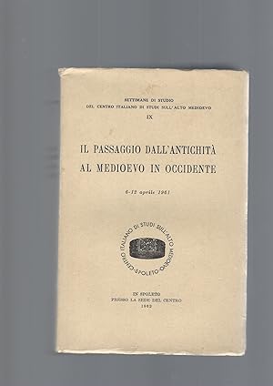 IL PASSAGGIO DALL' ANTICHITA' AL MEDIOEVO IN OCCIDENTE