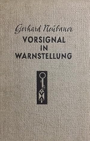 Vorsignal in Warnstellung. Ein Buch von der Deutschen Reichsbahn.