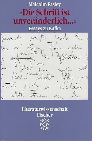 Seller image for Die Schrift ist unvernderlich . Essays zu Kafka for sale by Antiquariat Lcke, Einzelunternehmung
