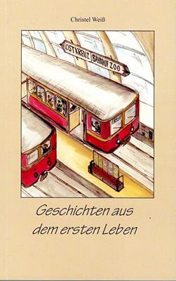 Seller image for Geschichten aus dem ersten Leben - Zeitbilder for sale by PRIMOBUCH