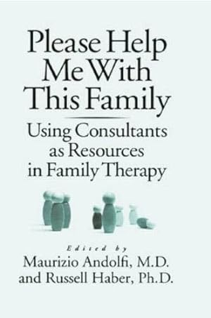 Seller image for Please Help Me With This Family: Using Consultants As Resources In Family Therapy [Paperback ] for sale by booksXpress