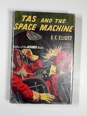 Seller image for Tas and the space machine for sale by Cotswold Internet Books