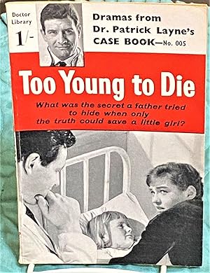 Too Young to Die