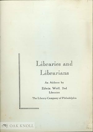 LIBRARIES AND LIBRARIANS