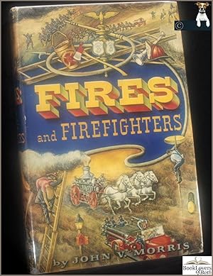 Fires and Firefighters