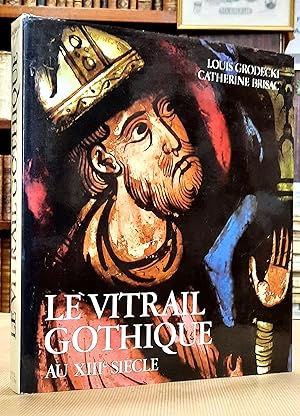 Seller image for Le vitrail gothique au XIIIe sicle for sale by Librairie Ancienne Dornier