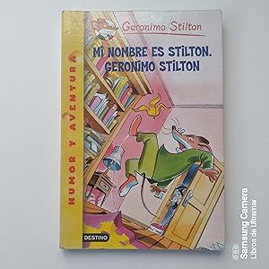 Imagen del vendedor de Mi nombre es Stilton. Gernimo Stilton a la venta por Libros de Ultramar. Librera anticuaria.