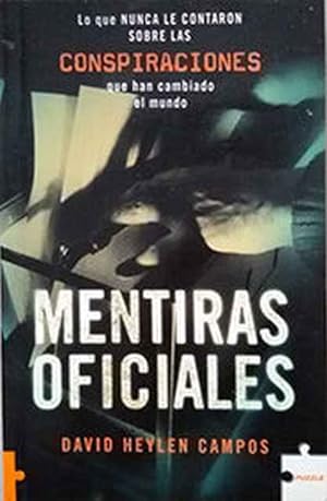 Seller image for Mentiras oficiales for sale by SOSTIENE PEREIRA