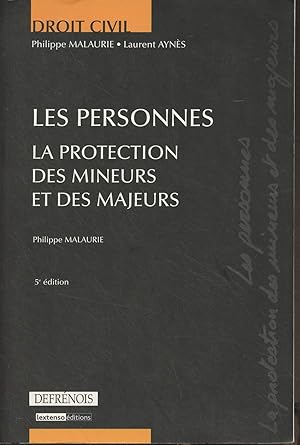 Seller image for Les personnes - La protection des mineurs et des majeurs - 5e dition - "Droit civil" for sale by Le-Livre