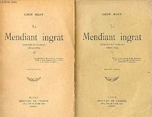 Seller image for Le Mendiant ingrat (journal de l'auteur) 1892-1895 - En 2 tomes (2 volumes) - Tome 1 (12e dition) + Tome 2 (11e dition). for sale by Le-Livre