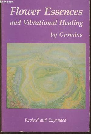 Bild des Verkufers fr Flower essences and vibrational healing zum Verkauf von Le-Livre