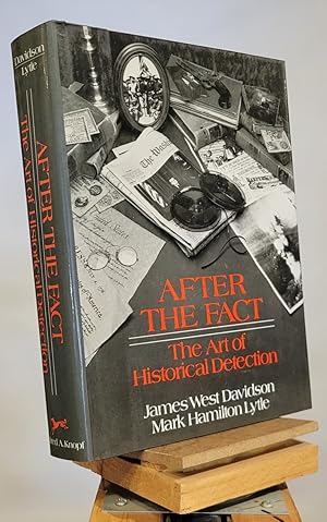 Seller image for After the fact: The art of historical detection for sale by Henniker Book Farm and Gifts