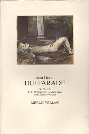 Bild des Verkufers fr Die Parade. Ein Gedicht. Mit 12 kolorierten Zeichnungen von Markus Vallazza. zum Verkauf von Brbel Hoffmann