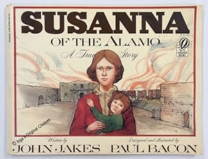 Bild des Verkufers fr Susanna of the Alamo: A True Story zum Verkauf von Inga's Original Choices