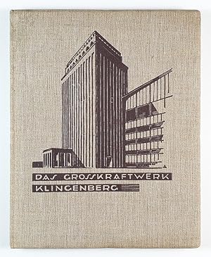 Das Grosskraftwerk Klingenberg. Architekturgestaltung von Klingenberg u. Issel B. D. A. Mit einer...