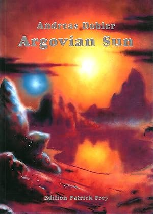 Seller image for Argovian Sun for sale by Di Mano in Mano Soc. Coop
