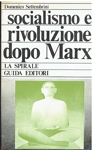 Socialismo e rivoluzione dopo Marx