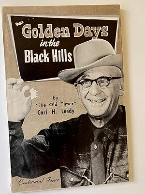 Seller image for Golden Days in the Black Hills (Inscribed First Edition) for sale by M.S.  Books
