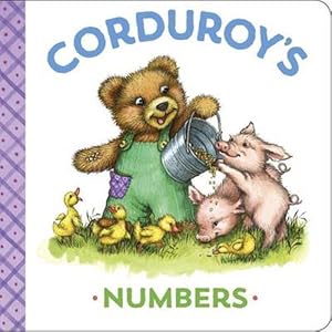 Bild des Verkufers fr Corduroy's Numbers (Board Books) zum Verkauf von Grand Eagle Retail