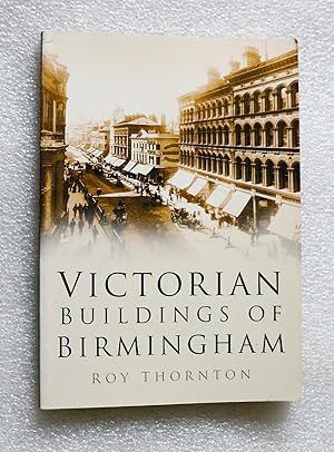 Seller image for Victorian Buildings of Birmingham for sale by Cotswold Valley Books