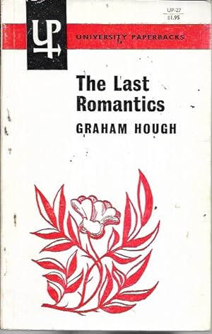 Image du vendeur pour The Last Romantics (University Paperbacks: 1961) mis en vente par Bookfeathers, LLC