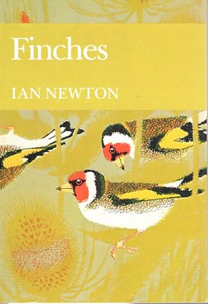 Image du vendeur pour Finches (New Naturalist 55) mis en vente par PEMBERLEY NATURAL HISTORY BOOKS BA, ABA