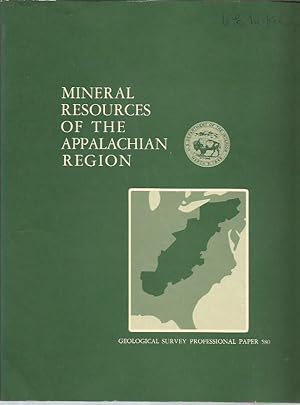 Mineral Resources of the Appalachian Region (Geological Survey Professional Paper 580)