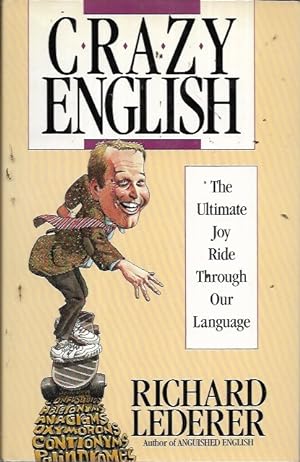 Seller image for Crazy English: The Ultimate Joy Ride Through Our Language for sale by Bookfeathers, LLC