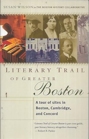 Seller image for Literary Trail of Greater Boston for sale by Bookfeathers, LLC