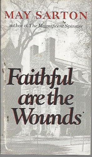 Seller image for Faithful Are the Wounds for sale by Bookfeathers, LLC