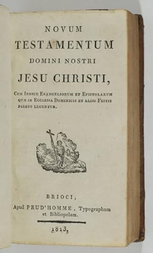 Novum testamentum domini nostri Jesu Christi, cum indice evangeliorum et epistolarum quaein eccle...