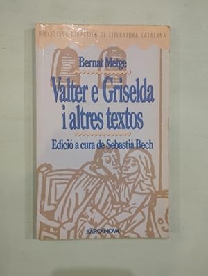 Imagen del vendedor de Valter e Griselda i altres textos a la venta por Saturnlia Llibreria
