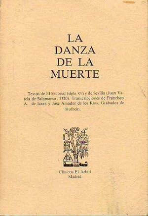 Imagen del vendedor de La danza de la muerte: Textos de El Escorial (siglo xv) y de Sevilla (Juan Varela de Salamanca, 1520) a la venta por Librera Pramo