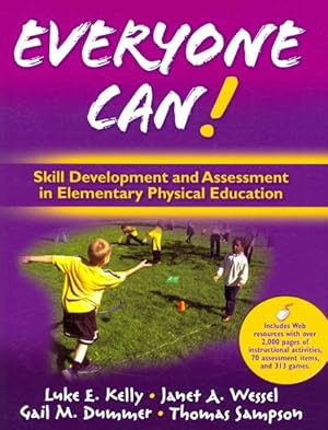 Bild des Verkufers fr Everyone Can! : Skill Development and Assessment in Elementary Physical Education zum Verkauf von GreatBookPricesUK