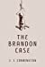 Imagen del vendedor de The Brandon Case [Soft Cover ] a la venta por booksXpress